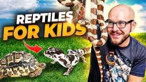 Top 5 BEST Reptiles For Kids! | Family Friendly Reptiles!