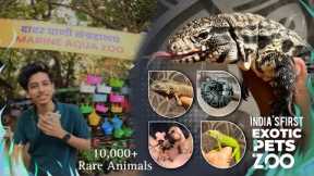 EXPLORING India’s FIRST EXOTIC PETS ZOO 😍😱| Lizards🦎,Snakes 🐍,Spider |10,000+ Rare Animals|INDIA