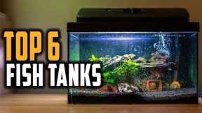 Best Fish Tanks 2023 | Top 6 Most Popular Fish Tank For Aquarium Hobby