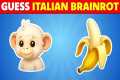 Guess ITALIAN and INDONESIAN Brainrot 