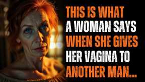 An UNFAITHFUL WOMAN Always Says THIS Without Even Realizing It