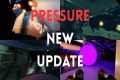 Pressure New Update Gameplay - Worth