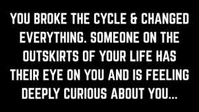 This Person Has Their Eye on You (And You've Been Sensing it Intuitively)
