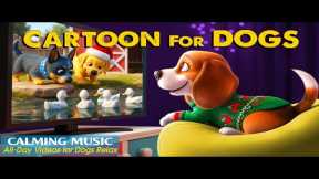 Dog Cartoon: TOP Anti-Boredom Videos for Dogs to Watch Home Alone – Relaxing Dog TV & Music for Dogs