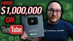 I Made a MILLION DOLLARS on YouTube, Here's How!