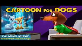 Dog Cartoon: All Day Anti-Anxiety Videos for Dogs to Watch when Home Alone - Calming Cartoon + Music