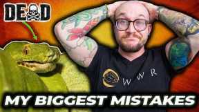 The Biggest Reptile Mistake I Ever Made 