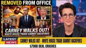 1 MIN AGO: Carney WALKS OUT — White House Trade Gambit BACKFIRES, $700B Deal Crashes