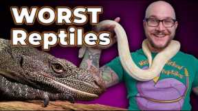 The 5 WORST Beginner Reptiles and 5 BETTER Options You've Never Heard Of!