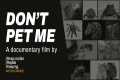 Don't Pet Me – what would you do if